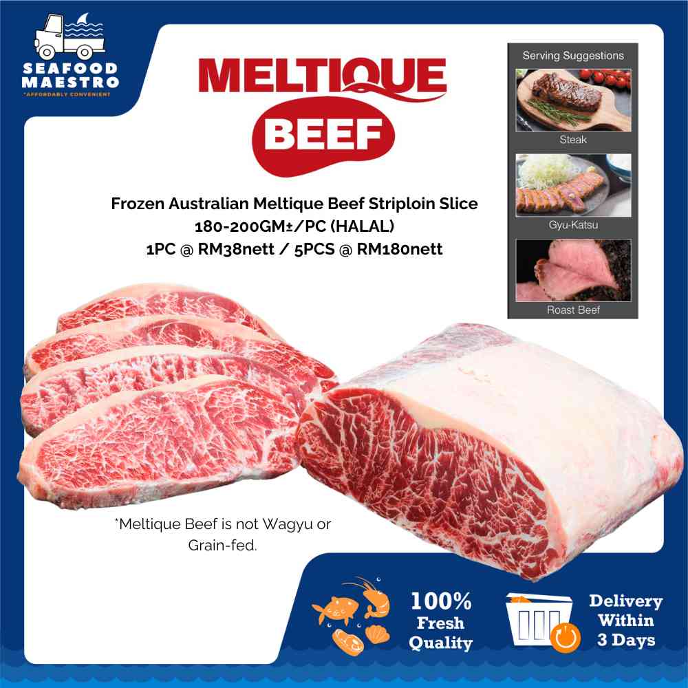 <g> Frozen Australian Meltique Beef Striploin Slice 180-200GM±/PC (HALAL)